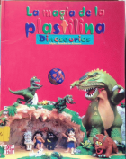 Universidad del Quindío catalog › Details for: La magia de la plastilina:  Alvarez, Edgar Humberto Dinosaurios